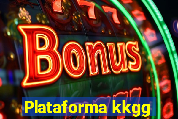 Plataforma kkgg